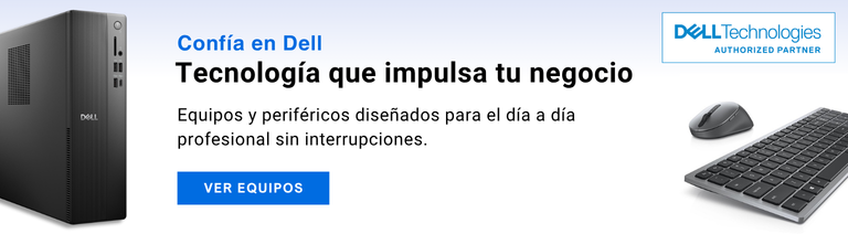 Dell Equipos y Perif&eacute;ricos - Tecnolog&iacute;a que impulsa tu negocio